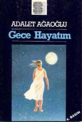 Adalet Ağaoğlu Seti 4 Kitap Takım (Gece Hayatım + Bir Düğün Gecesi + Damla Damla Günler + Üç Beş Kişi)