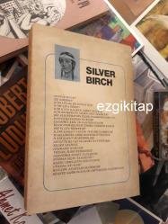 öte alemden gelen hikmet - silver birch