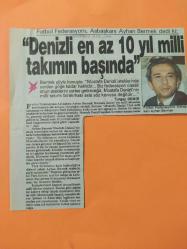 7 Ekim 1987 - Günaydın Gazetesi - Futbol Federasyonu Asbaşkanı Ayhan Bermek dedi ki: ''Mustafa Denizli en az 10 yıl milli takımın başında'' - Gazete tam değil kupürüdür - 18x18cm ebatındadır.. - İdil Koleksiyon