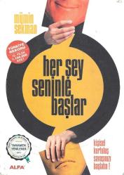 Her şey seninle başlar