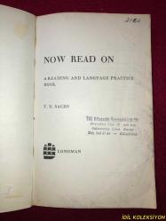 NOW READ ON : A READING AND LANGUAGE PRACTICE BOOK / T.U. SACHS / LONGMAN / İNGİLİZCE KİTAP (ŞİMDİ OKUYUN: OKUMA VE DİL PRATİĞİ KİTABI)
