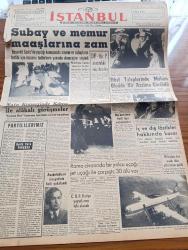 Yeni İstanbul Gazetesi - 23 Ekim 1958 - Partililerimiz Yazan Habib Edib Törehan Köşe Yazısı - Subay Ve Memur Maaşlarına Zam - Adnan Menderes Basına Söven Bir Hatibi Kürsüden İndirtti - CHP Hürriyet Partisi Arasındaki Müzakereler - CHP Radyo Yayınlarını Tele Alacak - Roma Civarında Bir Yolcu Uçağı Jet Uçağı İle Çarpıştı 30 Ölü Var - İç Ve Dış Lastikler Hakkında Karar - 14. Louis'in Aşkları Yazan Louis Bertrand Yazı Dizisi - İran Petrolü Ve Türkiye Yazan Doktor Fazlı Ayverdi - Macar İhtilalinin Yıldönümü - Amerika'nın İlk Büyük Phop Jet Yolcu Uçağı Lockheed Electra Dün Yeşilköy Havaalanına Geldi - Refik Halid Karay Köşe Yazısı - Kruşçev Rus Arap Dostluğunu İzah Etti - Maarif Vekili Celal Yardımcı 25 Ekim'de New York'ta Olacak - Ak'la Kara 3000 Yılında Karikatür - Elmasların Esrarı Çizgi Roman - 12. Papa'nın Şahsi Hatıra Defteri Çalınmış - Tanınmış Fransız Romancı François Sagan Mahkum Oldu - Hikaye Dolores Çeviren Selma Tunalı - Gıda Maddelerinde Karaborsa Önlenecek - Polis Romanı