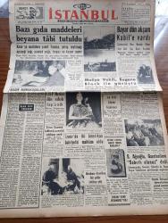 Yeni İstanbul Gazetesi - 13 Eylül 1958 -  Basın Münakaşaları Habib Edib Törehan Köşe Yazısı - Bazı Gıda Maddeleri Beyana Tabi Tutuldu - Venedik Film Festivalinde En İyi Kadın Artist Unvanını Alan İtalyan Yıldız Sophia Loren - İzmir'de İki Amerikan Bahriyelisi Mahkum Oldu - Irak İhtilal Liderleri Geçinemiyor - Celal Bayar Dün Akşam Kabil'e Vardı - Maliye Vekili Hasan Polatkan Eugene Black İle Görüştü - Samed Ağaoğlu Gazetecilere Sabırlı Olunuz Dedi - Tiyatro Mevsimine Girerken - Keyfi Olarak Çarşaf Giyilmesine Göz Yumulmıyacak - Gündoğarken Ebedi Tefrikamız Nakleden M. Oktay Yazı Dizisi - Yedikule Gazhanesi De Nakledilecek - Ağrı Dağında İnsanlar Ve Ayılar Yazan Lütfü Akdoğan Resimler Ara Güler Yazı Dizisi - Amerika'da Irk Çatışmaları Devam Ediyor - Doktor Fazıl Küçük Dün Kıbrıs'a Döndü - Refik Halit Karay Köşe Yazısı - Ak'la Kara 3000 Yılında Karikatür - Elmasların Esrarı Çizgi Roman - Küçük Hikâye Gece Yarısı Yazan Kayhan Bozkurt - Koyuncular Gazetesi - Pasifik Casusu