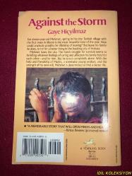 AGAINST THE STORM / GAYE HİÇYILMAZ / DELL PUBLİSHİNG / İNGİLİZCE KİTAP (FIRTINAYA KARŞI)