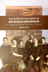 Tahlilhane'den İlaç Sanayii'ne Bir Asırlık Birliktelik