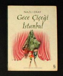 GECE ÇİÇEĞİ İSTANBUL (1. BASKI)