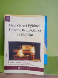 OKUL ÖNCESİ EĞİTİMDE ÜNİTELER,BELİRLİ GÜNLER VE HAFTALAR 2.EL