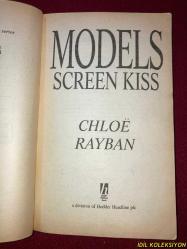 MODELS - SCREEN KISS / CHLOE RAYBAN / HODDER AND STOUGHTON / İNGİLİZCE KİTAP (MODELLER - EKRAN ÖPÜCÜĞÜ)