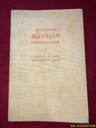 ADVANCED RUSSIAN CONVERSATION / CHARLES E. KANY & ALEXANDER KAUN / D.C. HEATH AND COMPANY / İNGİLİZCE VE RUSÇA KİTAP (İLERİ RUSÇA KONUŞMA)