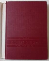 KÖSEM SULTAN / Topkapı'da bir gelin ~ [ BEZ CİLTLİ VE ŞÖMİZLİ ]