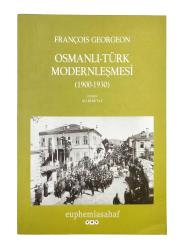 Osmanlı-Türk Modernleşmesi, (1900-1930)
