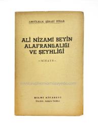 [İLK BASKI] Ali Nizamî Beyin alafrangalığı ve şeyhliği. Hikâye