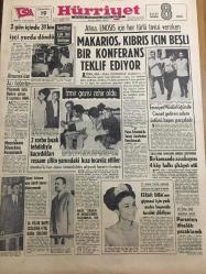 HÜRRİYET GAZETESİ 19 TEMMUZ 1967 YIL :20 SAYI :6904--2 gün içinde 31 bin işçi yurda döndü ---Makarios ,Kıbrıs için beşli bir  konferans teklif ediyor ---Almanya dan acı haberler :Yüzmek için nehre giren 2 işçimiz  öldü ---Memlekete dönerken  parçalandı ---2 zorba bıçak tehdidiyle  kaçırdıkları ressam çiftin yanındaki kıza tecavüz  ettiler ---Emniyet Müdürlüğünde Cinnet Getiren Adam Üstünü Başını Parçaladı ----Bir komando assubayını  4 köy halkı şikayet etti --Ferah Diba nın giymesi için yedi metre boyunda tuvalet  dikiliyor ---Porselen  ithalatı  yasaklandı ---Zarar eden otobüs idaresinin özel  teşebbüse  devri isteniyor ---Uzaya gidip -gelenlerin kanser  olma ihtimali çok ---Milyonların sevgilisi :Zeki Müren ---Oyunculara ceza değil ,onların hakkını versinler --Brezilyalı iki futbolcu Türkiye ye gelmek istiyor ---Sarıyerli Ruli ve Ş.Spor 'lu Mehmet Feriköy lü oldular --Hollandalı Su Kayağı uzmanı Türkiye yi bu spora müsait buldu ---