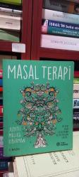 Masal Terapi ( Bu Kitap Hayat Yolculuğunda Tılsımlı Pusulan Olacak )
