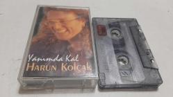 HARUN KOLÇAK YANIMDA KAL  CAM BASKI KASET