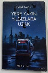 Yere Yakın Yıldızlara Uzak
