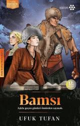 Bamsı Dede Korkut Romanları - 1