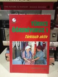 TÜRKÇE ÖĞRENİYORUZ 1- TÜRKİSCH AKTİV