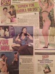 Şey Haftalık Aktüalite Sinema Tiyatro Müzik ve Magazin Gazetesi - 8 Haziran 1985 - Sayı:38 - Zerrin Özer - Türkan Şoray - Cihan Ünal - Okay Özbalcı - Uğur Dündar - Bilun Nazlıhan - Kenan Kalav - Süha Kutlu - Kemal Sunal - Kral sosyetikleşti - Öyle bir dünya ki... - Cemil İpekçi - Hele Çakmaklı - Semra Türel - Nesli Özsoy - Biri kaldırdı biri aldırdı - Nurten Güner - Hayko - Yıldız Arhan - Deniz Akbulut - fatih Köprüsü'nün şerefine - Hanzade Kalyoncu - Beyza Taner - Neveser Güneş - Bu haftaki falınız - Necla Gencer - Ayten Alpman - Leman Sam - Selami Şahin - Aile boyu saadet... - Zeynep Tedü - Üzeyir Garih - Larry Coryell - Phillip Catherine - Mehtap AR - Zeynep ÖZal - Ajda Pekkan - Oya Aydoğan - Cemal Sincar - Harika Avcı, Kadir İnanır, Ahu Tuğba - ''Şüphem yok Harika bir dişi'' fotoğraf ve haberi - Tam takım gazete