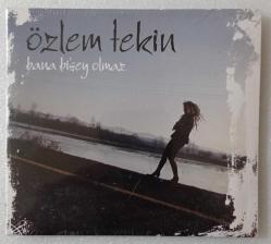 ÖZLEM TEKİN / Bana bişey olmaz ~ [ DİGİPAK EDİSYON ]