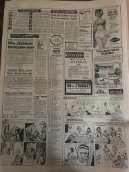 HÜRRİYET GAZETESİ 15 MART 1967 YIL :19 SAYI :6781--İnönü Önemli Bir Kalp Sıkıntısı Geçirdi --Grev için Irak tan 10 bin ton Fual -Oil alındı ---3 Çocuklu bakkalı kaçakçı  kardeşi öldürdü ---Kolejli 2 gençle ablaları yaşlı  babalarını dövdü ---Erzurumlu tacir  tava düşüp para ve saatten  oldu --Hataylı Tüccar : Bar Artistini Ben Öldürmedim ---Dicle de  batan salda sekiz kişi boğuldu --Patrikhane Fotoğrafçısı Gizli Haberler Toplamış --Müşterileri ,büyücü kadının  kurtulması  için mahkeme  salonunda  dua ettiler --Çocuk felci  hastanesi için yeni bir yardım kampanyası başladı ---Münih de ki bir Alman NATO ya harp  ilan etti --Beşiktaş ı yine yenmeğe geldik --Kongre yaklaştıkça Fenerbahçe  kulübünde de faaliyet arttı ---Oyuncuları 133. yıla mahkum  edilen  takım :İmralı Gençlik ---Belkıs Hanım ,Pembe Yalıda Yalnız Oturuyor --Hem manto hem ceket --Demirel Nisan Sonunda Pakistan a Gidecek --