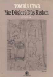 Yaz Düşleri Düş Kışları Öyküler (Abidin Dino'nun Kapak Resmiyle) 1981 Yılı İlk Baskısı