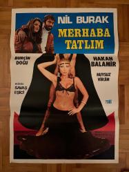 DOĞRU YOLDAN AYRILANLAR / MERHABA TATLIM * NİL BURAK * HAKAN BALAMİR * HUYSUZ VİRJİN * 1976 * YEŞİLÇAM * ORİJİNAL SİNEMA FİLM AFİŞİ / POSTER * 70 x 100 CM