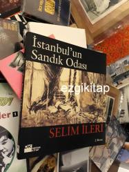 istanbul'un sandık odası - selim ileri