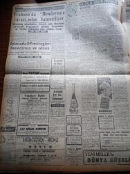 Cumhuriyet Gazetesi - 21 Ekim 1957 - Dün Taksim Mitinglerinde Celal Bayar Konuştu Fakat İsmet İnönü Konuşamadı - Celal Bayar 30 Yıl Sonra Türkiye Küçük Bir Amerika Olacak Dedi - CHP Mitingindeki Misli Görülmemiş Kalabalık İsmet İnönü'ye Büyük Tezahürat Yaptı - Refik Koraltan'ın Bir Köylüden Aldığı Cevap - Hüseyin Cahit Yalçın Büyük Bir Törenle Dün Toprağa Verildi - Adnan Menderes Dün İzmir'de Beklenen Nutkunu Söyledi - İblisin Kızı Yazan Guy Des Cars Yazı Dizisi - 20 Liraya Bir Yahudi Nakleden M. Kenan Kan Yazı Dizisi - Bizim İçin Ankara Yazan Hasan Ali Yücel - Pazartesi Konuşmaları Yazan Bedri Rahmi Eyüboğlu Yazı Dizisi - Reims Fransa Lig Lideri - İstanbul Boks Karması 22 Ekim'de Ankara'ya Geliyor - Profesör Nümbüs'ün Maceraları Çizgi Roman - Boğaziçine Yapılacak Asma Köprü - Yurtta Seçim Mücadelesi İntibaları - Trabzon'da Adnan Menderes'in Rüyasından Bahsediliyor - Ankara İstanbul Haftalık Radyo Programı - Fenerbahçe İstanbulspor'u Dün Mağlup Edemedi - 16 Türkiye Halter Rekoru