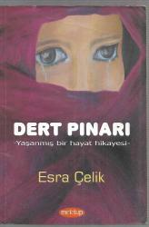 Dert Pınarı - Yaşanmış Bir Hayat Hikayesi
