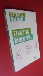 ETKİLEYİCİ BEDEN DİLİ