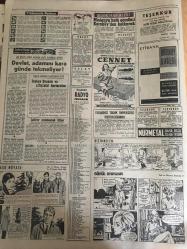 HÜRRİYET GAZETESİ 8 ARALIK 1965 YIL :18 SAYI :6326---Bin yıllık aforoz kalktı---Mesken temin edilmeden kimsenin evi yıkılmayacak ---Demirel : Ordu ile Mutabakat Halindeyiz ---Müzmin bekar olan  mübaşir ,diploma alınca  evlenecek ---Jandarma karakoluna 2 kilometre  mesafe sekiz vasıta soyuldu ---Son iki ayda 120 deprem oldu ---Gönül Yazar Müstehcen Türküyü Mahkemede Okudu ---Azılı otomobil hırsızı paraları barlarda ve partiler vererek yemiş ---Birden fazla kadınla evlenmek büyük lüks ---Fenerbahçe futbolcular dün isteksiz  çalıştılar --Beşiktaş ,40 günde 9 maç yapacak ---Necdet Erdem ,Fenerbahçe menajerliğine  getirildi ---Brezilya Dünyanın En iyi On Biri ---Çocuklar için kendini ateşe atan şampiyon ---80 lik M.Simone 65 yıldır fakülte dolaşıyor ----Bitpazarından alınan bir tablo genç kıza  milyonlar kazandırdı --Hazım Dağ dün CKMP den istifa etti ---Boru işçileri grevinde Devlet Bakanı aracı oldu ---