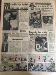 HÜRRİYET GAZETESİ 8 ARALIK 1965 YIL :18 SAYI :6326---Bin yıllık aforoz kalktı---Mesken temin edilmeden kimsenin evi yıkılmayacak ---Demirel : Ordu ile Mutabakat Halindeyiz ---Müzmin bekar olan  mübaşir ,diploma alınca  evlenecek ---Jandarma karakoluna 2 kilometre  mesafe sekiz vasıta soyuldu ---Son iki ayda 120 deprem oldu ---Gönül Yazar Müstehcen Türküyü Mahkemede Okudu ---Azılı otomobil hırsızı paraları barlarda ve partiler vererek yemiş ---Birden fazla kadınla evlenmek büyük lüks ---Fenerbahçe futbolcular dün isteksiz  çalıştılar --Beşiktaş ,40 günde 9 maç yapacak ---Necdet Erdem ,Fenerbahçe menajerliğine  getirildi ---Brezilya Dünyanın En iyi On Biri ---Çocuklar için kendini ateşe atan şampiyon ---80 lik M.Simone 65 yıldır fakülte dolaşıyor ----Bitpazarından alınan bir tablo genç kıza  milyonlar kazandırdı --Hazım Dağ dün CKMP den istifa etti ---Boru işçileri grevinde Devlet Bakanı aracı oldu ---