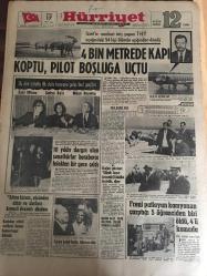 HÜRRİYET GAZETESİ 17 MART 1968 YIL :20 SAYI :7141---4 Bin metrede kapı koptu ,pilot boşluğa uçtu --10 Yıldır dargın olan sanatkarlar beraberce felekten bir gece çaldı ---Altına hücum yüzünden dolar ve  sterlinin  kıymeti devamlı düşüyor ---Uçağın yolcuları : ölümle hayat arasında 15 dakika geçirdik diyor ---Freni patlayan kamyonun çarptığı 5 öğrenciden biri öldü ,4 ü komada ---Mutlu bir evlilik için ne lazımdır ?---Robert Kennedy ,Başkanlık için Adaylığını Koyuyor ---Günün maçı : Fenerbahçe -D.Spor --Vefa dan bir puan daha gitti ---Gençlerbirliği Eskişehirspor u 1-0 mağlup etti ---Altınordu ,can havliyle uçuruma Feriköy ü itti --Ankara Valisi devri Süleyman Piyesini sahneden kaldırdı ---Üç dev sanatçı ilk defa bir araya  gelip fasıl geçtiler : Zeki Müren Safiye Ayla ,Münir Nurettin --