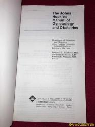 THE JOHNS HOPKINS MANUAL OF GYNECOLOGY AND OBSTETRICS / LIPPINCOTT WILLIAMS & WILKINS / NICHOLAS C. LAMBROU / ABRAHAM N. MORSE / EDWARD E. WALLACH / İNGİLİZCE KİTAP (HOPKINS JİNEKOLOJİ VE DOĞUM EL KİTABI)