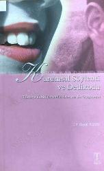 Kurumsal Söylenti ve Dedikodu - Türkiye'deki İşletmeler Üzerine Bir Uygulama