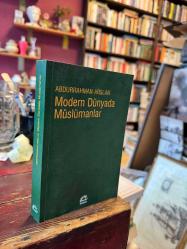 MODERN DÜNYADA MÜSLÜMANLAR