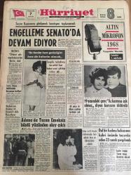 HÜRRİYET GAZETESİ 7 MART 1968 YIL :20 SAYI :7134--Seçim Kanunu Görüşecek Komisyon Toplanamadı ---Engelleme Senato da Devam Ediyor---İnönü :Ortanın solu marifetlerimden biridir dedi --Savcı ,Konya Müftüsünün Durumunu İnceliyor ----Başbakanın  kardeşi Ali Demirel 3. defa Hacı oluyor ---Adana da Turan Emeksiz büstü yüzünden olay çıktı ---Sevgilisi terk edince  ,bar artisti Suzi hatıra resmi çektirip intihar etti ---68 Yolcu  ile düşen uçaktan  kurtulan yok ---19 Yaşındaki genç  