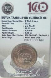 TÜRKİYE 2022   1 TL  BÜYÜK TAARRUZUN 100. YIL DÖNÜMÜ ÖZEL KAPAMA KİTİNDE