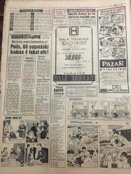 HÜRRİYET GAZETESİ  24 EKİM 1964 YIL 17 SAYI :5921---Yunanistan dan Afrika ya 10 Ayda 17 Bin İşçi Gitti ---Yunanistan ın Dışardaki İşçilerden Geliri Yılda 128 Milyon Dolar ---Karısı ,kendini terk eden asker  terhise  kadar çocuklarını yurda teslim etti ---7 Kişiyi tecavüz ederek öldüren katil idam sehpasında açık saçık  şarkılar söyledi ---İnsan Kasabı Üvey Oğlu Tarafından İtham Edildi --Dışişleri Bakanı Erkin Sinirlendi --381 Kişinin can verdiği Frejus Barajı faciasının duruşması başladı ---10 Senedir Güney Afrika da Orkestra Şefliği Yapan Türk Kadın ----Fenerbahçe ,bugün Altınordu ile oynuyor --M.Ceza Heyeti Kaymak ı Suçsuz Buldu ---Can Bartu ---18. Tokyo Olimpiyatları Bugün Kapanıyor : Basketbol finalinde Amerika Rusya yı 4. defa yendi :73-59---Galatasaray da amatör  takım var mı ?---Futbolda Macarlar Şampiyon Oldu ---1965 Türk Sinemasında Müzikal Fil Yılı Olacak ---3 Yıl sabırdan sonra yıldızlığa yükseldi ---Kadınların 20 senede emekli olması  istendi ---