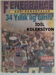 Sabah Gazetesi Fenerbahçe Sarı Kanaryalar 34 Yıllık Lig Tarihi - Fenerbahçe Lig Tarihi - Şampiyon Fenerbahçe - Bir altın sayfadır Kanarya'nın tarihi - Fenerbahçe kuruluyor - Ve şampiyonluk geliyor - Fener-CimBom çekişmesi - Yabancı antrenörler - Fener ilk şampiyon - Can Bartu İtalya'da - İstikrar yavaş yavaş geliyor - Şampiyonluğa doymuyor - Fener hep en önde - Birinci Lig'in yıldızı - Fener'in ayak sesleri - Fenerbahçe en büyük - Fener'de durgun yıllar - Şampiyonluğa doymuyor - Didi renk katıyor - Trabzon dönemi başlıyor - Takımı Cemil sırtladı - Fener'in gol kralları - 80-91 en kötü sezon - Ve şampiyonluk - Fener yine şampiyon - İki sene ara iyi - Schumacher geçti - Fener'in bionik adamı - Örnek bir futbolcu Aykut Kocaman - Tanju'nun olaylı transferi - Fener'in yıldızları - Futbol Takımı Kadrosu fotoğraf ve haberi - Tam Takım Dergi - İdil Koleksiyon
