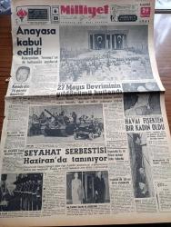 Milliyet Gazetesi - 29 Mayıs 1961 - Anayasası Kabul Edildi - Kore'de Dün 76 Gazete Kapatıldı - 27 Mayıs Devriminin Yıldönümü Kutlandı - Askeri Vasıtadan Atılırken Patlayan Bir Fişek Ruhsar Zırh İsimli Bir Kadını Öldürdü - Diyarbakır'da Bir Petrol Damarı Daha Bulundu - Seyahat Serbestisi Haziran'da Tanınıyor - İstanbul'un 508. Fetih Yıldönümü - Çetin Altan Köşe Yazısı - Bugünkü Burç Falınız - Ankara'da Gece Yapılan 27 Mayıs Kutlamalarında Başkan Cemal Gürsel'de Bulundu - Hedefe Doğru Yeni Bir Adım Anayasa - Abdülcanbaz'ın Maceraları Çizgi Roman Çizen Turhan Selçuk - Yıldız Ve Müşfik Kenter Genco Erkal'la Evdeki Yabancı Komedisinde Fotoğraf - Boncuk Walt Disney - Cisco Kid Çizen Jose Salinas Rod Reed- Allahlık Ali Bey Çizen Swan - Haldun Dormen Tiyatrosu - Ordu Takımımız Dün Hollanda'yı 1 0 Yendi - Dünya Kupası Eleme Maçları İçin A Milliler Bugün Oslo'ya Gidiyor - Atlet Fahir Özgüder Sofya'da Birinci Oldu - Tarihin En Büyük Transferi Yapıldı Barcelona'lı Suarez İtalyan İnternazionale'ye