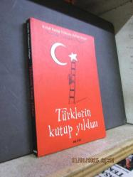 TÜRKLERİN KUTUP YILDIZI