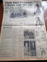 Milliyet Gazetesi - 26 Ekim 1960 - İlk Gizli Oturum Dün Yapıldı - 25 Dakika Süren Oturumda İki Milli Emniyet Müfettişi Dinlendi Athenagoras Aydınlatıcı Bir İfade Vermedi - Maliye Bakanı Ekrem Alican Da Dünkü Duruşmada 6 6 Eylül Olaylarını Anlattı - Düşükler Yassıada'da Filmi Gösteriliyor - Yedek Subay Kanunu Tadil Edilebilecek - Devlet Ve Hükümet Başkanı Cemal Gürsel Adalet Ne Derse O Olacak Dedi - Bugünkü Burç Falınız - Çetin Altan Köşe Yazısı - A Milli Takımı Beyoğluspor'u 4 0 Yendi - Galatasaray Karagümrük İçin Kampa Giriyor - Wembley Stadında İngiltere İspanya Maçı - Abdülcanbaz'ın Maceraları Çizgi Roman Çizen Turhan Selçuk - Yakut Gözlü Kedi Yazan Ümit Deniz Yazı Dizisi - Cici Can Çizen Bedri -  Sahne Aşkları Çizen Leonard Starr - Demir Yumruk Çizen John C. Murphy - Cisco Kid Çizen Jose Salinas Rod Reed- Tombik Çizen Trog - Bedri'nin Fırçasından Yassıada İntibaları - Halit Kıvanç Yassıada'dan Bildiriyor - Yüksek Adalet Divanındaki 11 Davanın Sırası Belli Oldu-  Adnan Menderes