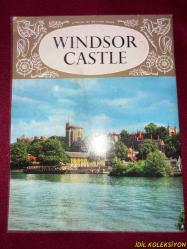 THE HISTORY AND TREASURES OF WINDSOR CASTLE / B.J.W. HILL M.A. / PITKIN PICTORIALS / İNGİLİZCE KİTAP , DERGİ (WINDSOR KALESİ'NİN TARİHİ VE HAZİNELERİ)