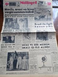 Milliyet Gazetesi - 9 Mayıs 1961 - Meclis Arazi Ve Bina Vergisi Zammını İndirdi - Fezaya Çıkan Alan Shepard'a Büyük Tezahürat Yapıldı - Amerika'nın İlk Feza Adamı Alan Shepard Beyaz Sarayda - Orta Öğretimde 4500 Öğretmene İhtiyaç Var - Ucuz Ve Seri Mesken İmali İşi Ele Alındı - Amerikalı Multi Milyarder Paul Getty'nin Malikanesinde Defile - Galatasaray Köprüsünden Tramvay Geçirilmiyor - Çetin Altan Köşe Yazısı - Bugünkü Burç Falınız - Ölümle Pençeleşen Büyük Aktör Gary Cooper 36 Yılda 200 Film Çevirdi - Abdülcanbaz'ın Maceraları Çizgi Roman Çizen Turhan Selçuk - Allahlık Ali Bey Çizen Swan - Tombik Çizen Trog - Cisco Kid Çizen Jose Salinas Rod Reed - Johnny Hazard Çizen Frank Robbins - Demir Yumruk Çizen John C.Murphy - Boncuk Çizen Walt Disney - Maruf Bey Çizen Martin - Sahne Aşkları Çizen Leonard Starr - Cici Can Çizen Bedri - Fenerbahçe Şampiyon Olursa Real Madrid'le Oynayacak - Güreşçi Mustafa Dağıstanlı Kampı Terketti - Milliyet Spor Toto Tahminleri