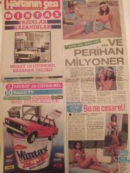Haftanın Sesi Haftalık Magazin ve Siyasi Aktüalite Gazetesi - 10 Ağustos 1984 - Sayı:32 - Türkan Şoray - Bülent Ersoy - Cihan Ünal - Melih Gülgen - Kadir İnanır - Harika Avcı - Fahrettin Aslan - Müşerref Tezcan - Amanda Lear geliyor! - Ahmet sabahi - Hülya Meriç - Beyhan Baysal - Kalça çıkıklığı, cahalet sakatlığıdır - Emel Özçelik - Ümit Besen - Şimdi hepsi, ayrı telden çalıyor - Ali Kocabekir - Zerrin Özer - Kadri Yurdatap - Aynur Aydan - Bu da, şanssız at! - Biz... Siz.... Onlar... - Robert Morgan - Çiğdem Kaymak - Tansel Akkaya - Nazlı Soyalp - Tarot Falınız - Türk sinemasında ''ilk''ler - Beni Gözümden Öp - Mehmet İhsan Yalçın - Selma Güneri - Sevda Karaca - Kenan Kalav - Yaprak Özdemiroğlu - Hülya Sözer - Yıldırım Gürses - Derya Tuna - Bu ne cesaret! - İbrahim Tatlıses - Perihan Savaş - Melek Zübeyde - Mintax Deterjan Reklamı fotoğraf ve haberi - Tam Takım Gazete