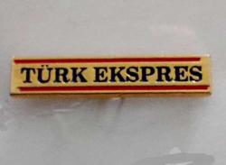 TÜRK EKSPRES ROZETİ