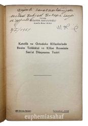 Katolik ve Ortodoks kiliselerinde resim telâkkisi ve kilise resminin san'at dünyasına tesiri. Behzad Butak'a İMZALI