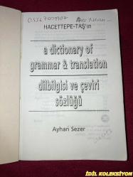 AYHAN SEZER / A DICTIONARY OF GRAMMAR & TRANSLATION / DİLBİLGİSİ VE ÇEVİRİ SÖZLÜĞÜ / HACETTEPE TAŞ KİTAPÇILIK / İNGİLİZCE , TÜRKÇE KİTAP